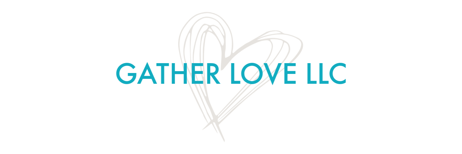 Gather Love, LLC